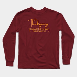 Bringing Out The Best In Family Long Sleeve T-Shirt